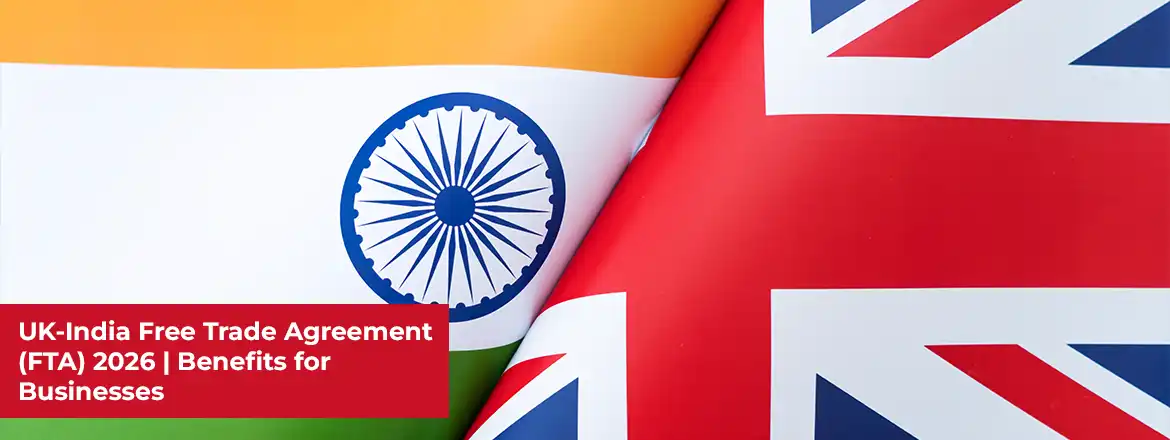 UK India Free Trade Agreement 2026 benefits for businesses