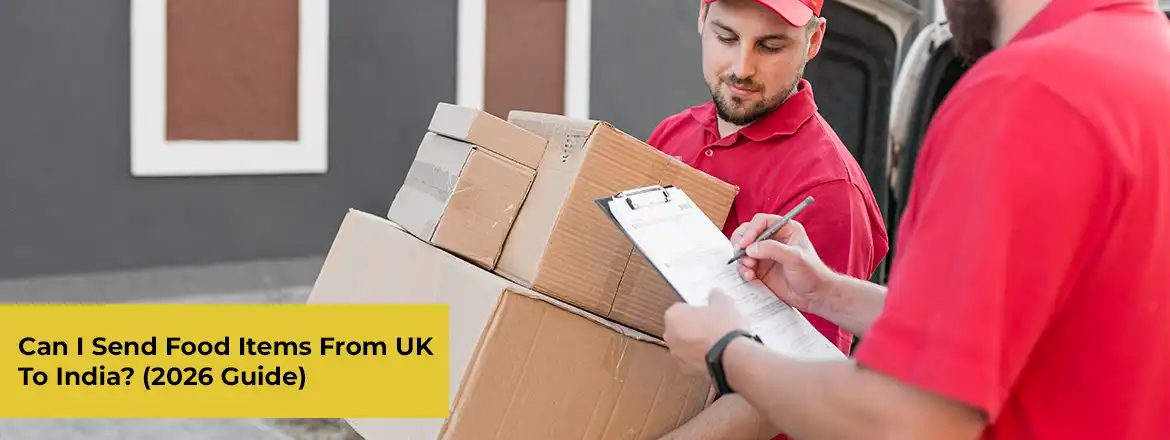 Send food items from UK to India guide 2026